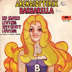 ARCHAEOPTERIX / Barbarella / No More Living Without Loving (7inch)